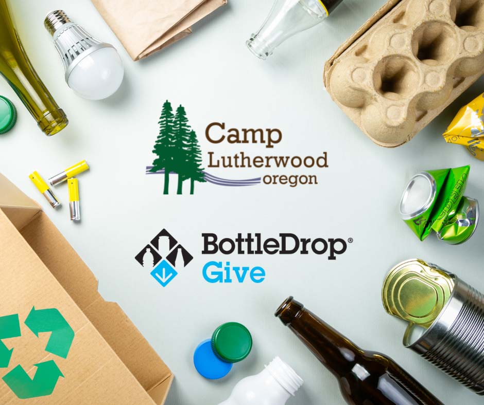Various recyclable objects with the text BottleDrop Give and the Camp Lutherwood Oregon logo